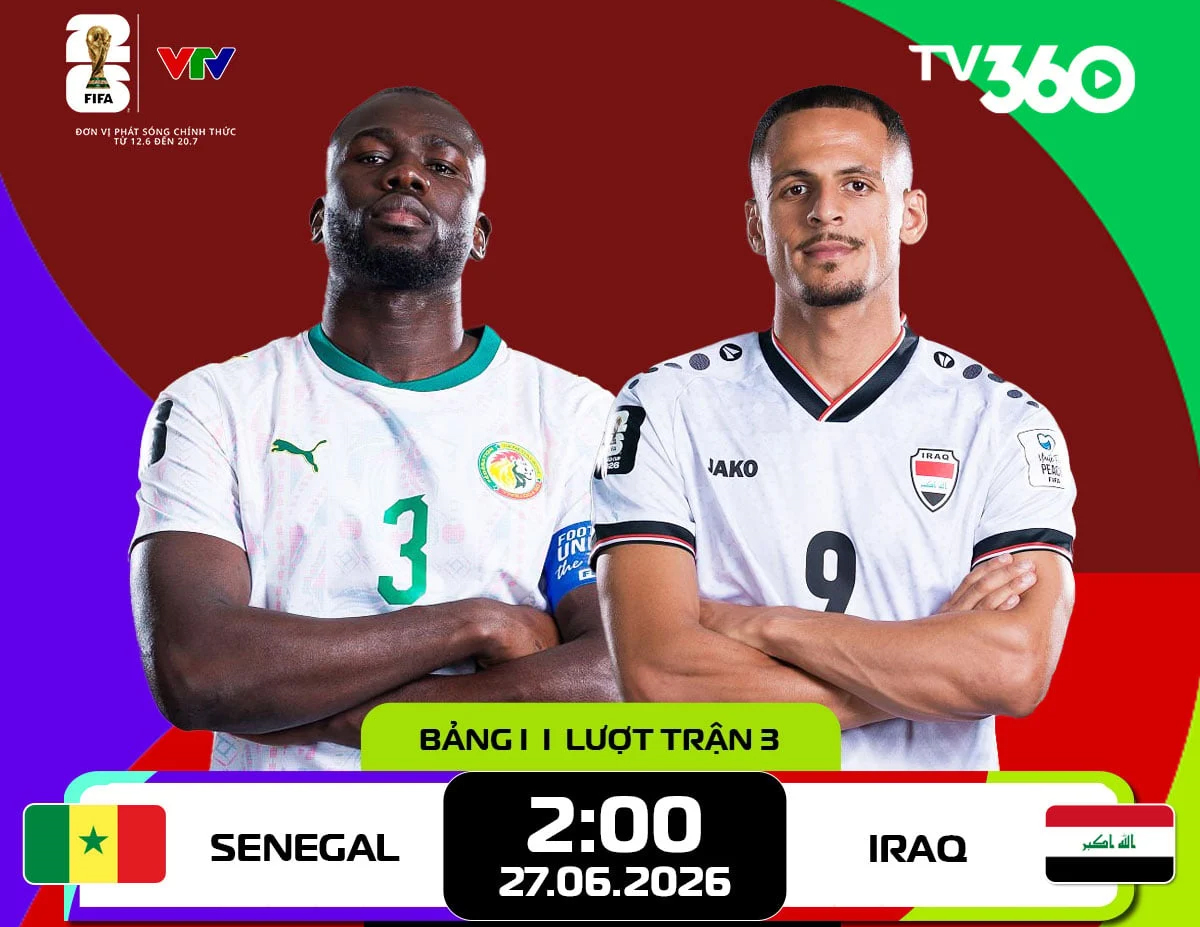 Link xem trực tiếp Senegal và Iraq (bảng I World Cup 2026)

